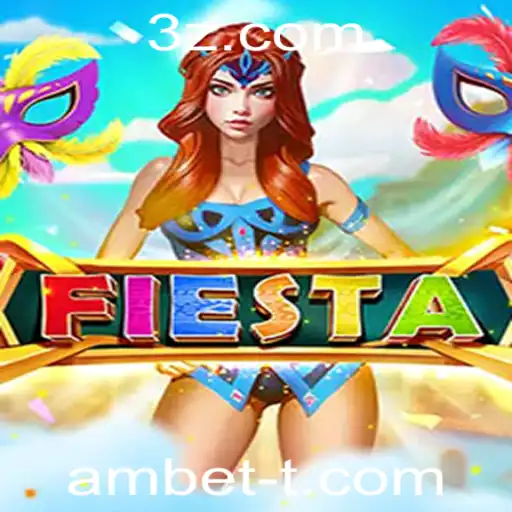 Fiesta: Descubra o Diversão do Jogo com Ambet